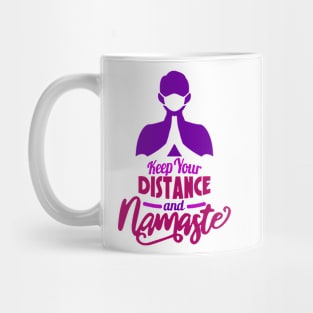 Keep Your Distance And Namaste Mug